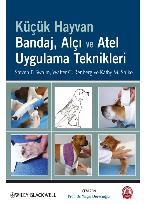 Küçük Hayvan Bandaj, Alçı ve Atel Uygulama Teknikleri