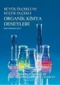 Büyük Ölçekli ve Küçük Ölçekli Organik Kimya Deneyleri