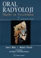 Oral Radyoloji İlkeler ve Yorumlama