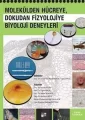 Molekülden Hücreye, Dokudan Fizyolojiye Biyoloji Deneyleri