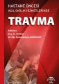 Hastane Öncesi Acil Sağlık Hizmetlerinde Travma