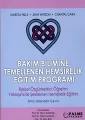 Bakım Bilimine Temellenen Hemşirelik Eğitim Programı