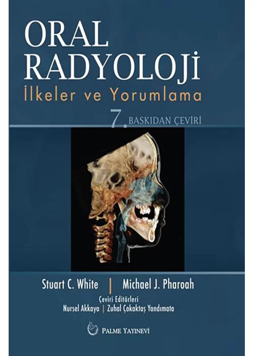 Oral Radyoloji İlkeler ve Yorumlama
