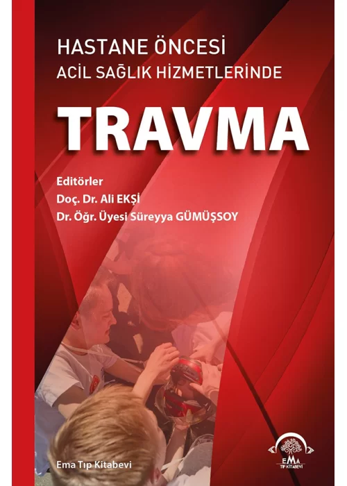 Hastane Öncesi Acil Sağlık Hizmetlerinde Travma
