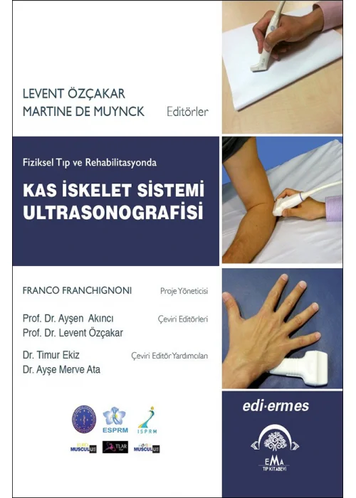 Fiziksel Tıp ve Rehabilitasyonda Kas İskelet Sistemi Ultrasonografisi