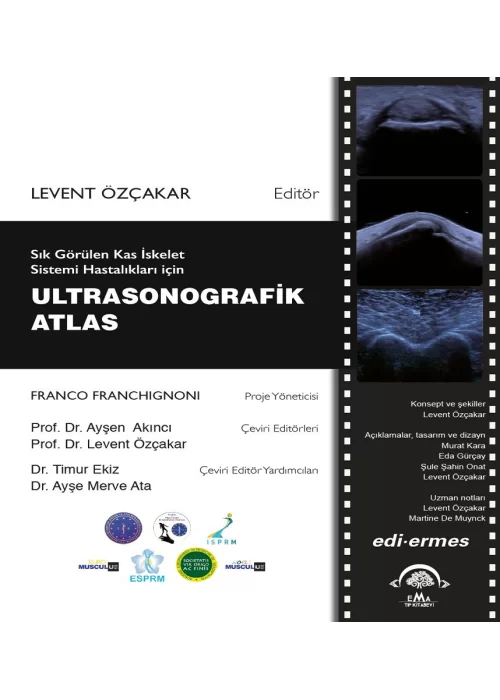 Sık Görülen Kas İskelet Sistemi Hastalıkları için Ultrasonografik Atlas