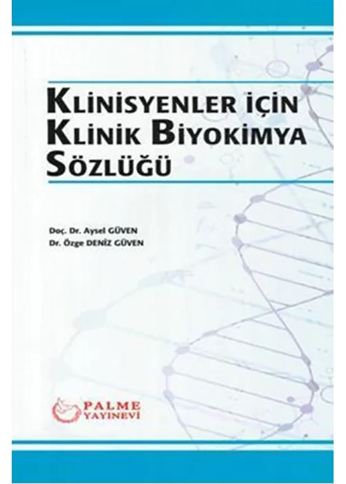 Klinisyenler için Klinik Biyokimya Sözlüğü