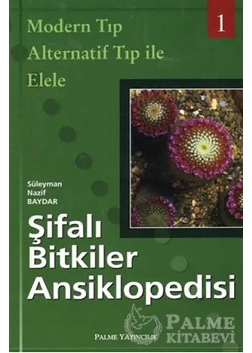 Şifalı Bitkiler Ansiklopedisi - 1