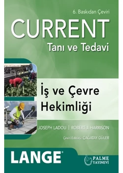 Current Tanı ve Tedavi İş ve Çevre Hekimliği
