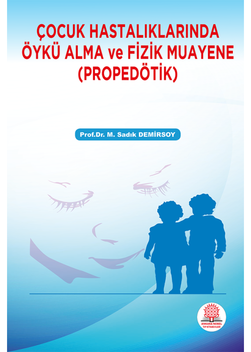 Çocuk Hastalıklarında Öykü Alma Ve Fizik Muayene- 9786059215336