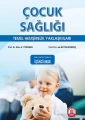 Çocuk Sağlığı Temel Hemşirelik Yaklaşımları Genişletilmiş 3. Baskı