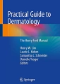 Practical Guide to Dermatology: The Henry Ford Manual