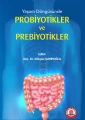 Yaşam Döngüsünde Probiyotikler ve Prebiyotikler