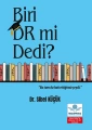 Biri Dr mi dedi?