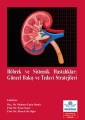 Böbrek ve Sistemik Hastalıklar: Güncel Bakış ve Tedavi Stratejileri