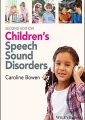 Childrens Speech Sound Disorders 2nd Edition
