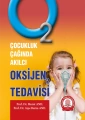 Çocukluk Çağında Akılcı Oksijen 2 Tedavisi