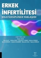 Erkek İnfertilitesi Multidisipliner Yaklaşım
