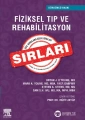 Fiziksel Tıp ve Rehabilitasyon Sırları