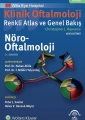 Klinik Oftalmoloji Renkli Atlas ve Genel Bakış - NÖRO-OFTALMOLOJİ