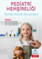 Pediatri Hemşireliği Temel Klinik Becerileri