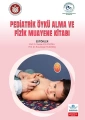 Pediatrik Öykü Alma ve Fizik Muayene Kitabı