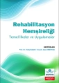 Rehabilitasyon Hemşireliği Temel İlkeler ve Uygulamalar