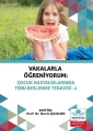 Vakalarla Öğreniyorum: Çocuk Hastalıklarında Tıbbi Beslenme Tedavisi Seti 4 KİTAP