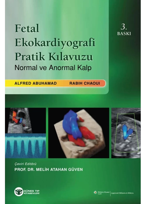 Fetal Ekokardiyografi Pratik Kılavuzu Normal ve Anormal Kalp