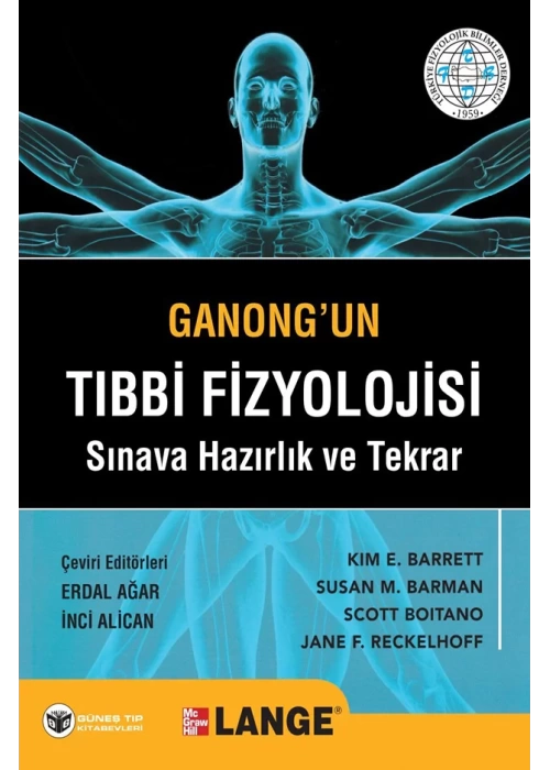 Ganongun Tıbbi Fizyolojisi Sınava Hazırlık ve Tekrar