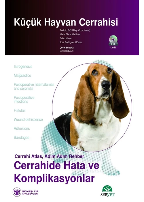Küçük Hayvan Cerrahisi–Cerrahide Hata ve Komplikasyonlar (Cerrahi Atlas, Adım Adım Rehber) Kitap+DVD
