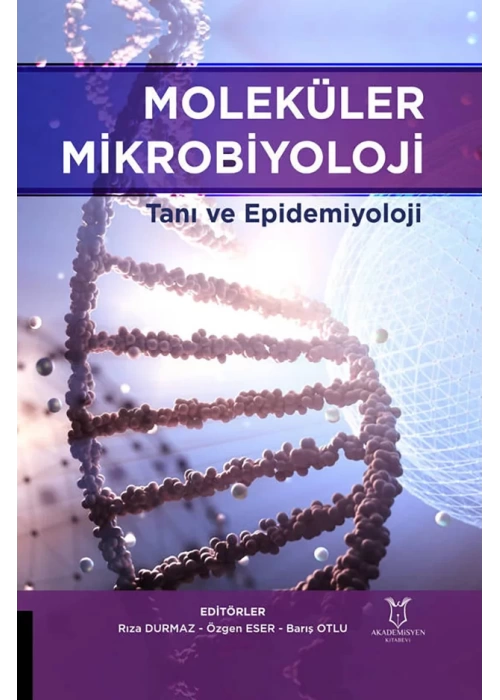 Moleküler Mikrobiyoloji Tanı ve Epidemiyoloji