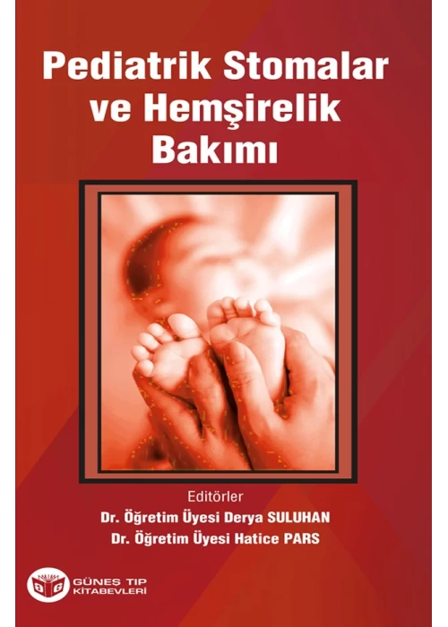 Pediatrik Stomalar ve Hemşirelik Bakımı