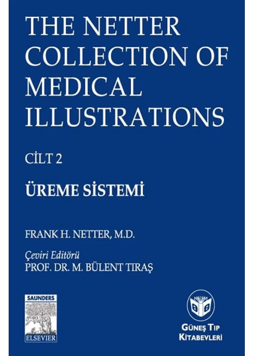 The Netter Collection of Medical Illustrations Üreme Sistemi Cilt - 2 ELS