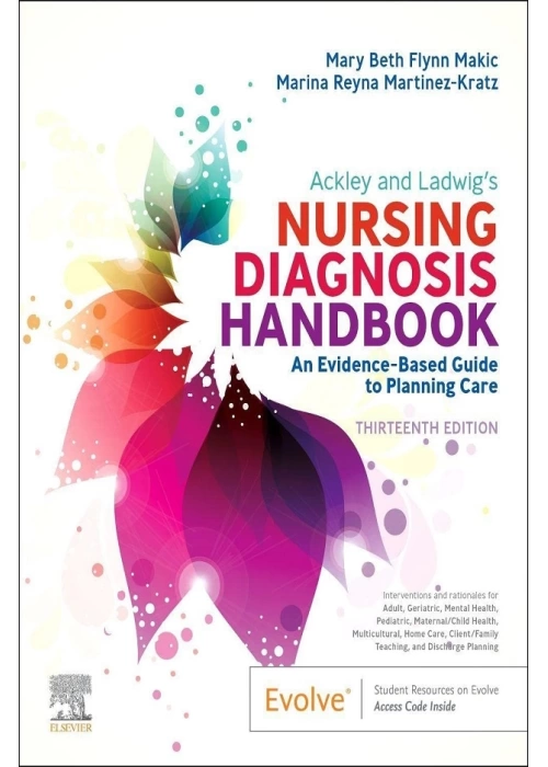 Ackley and Ladwig’s Nursing Diagnosis Handbook 13th Edition