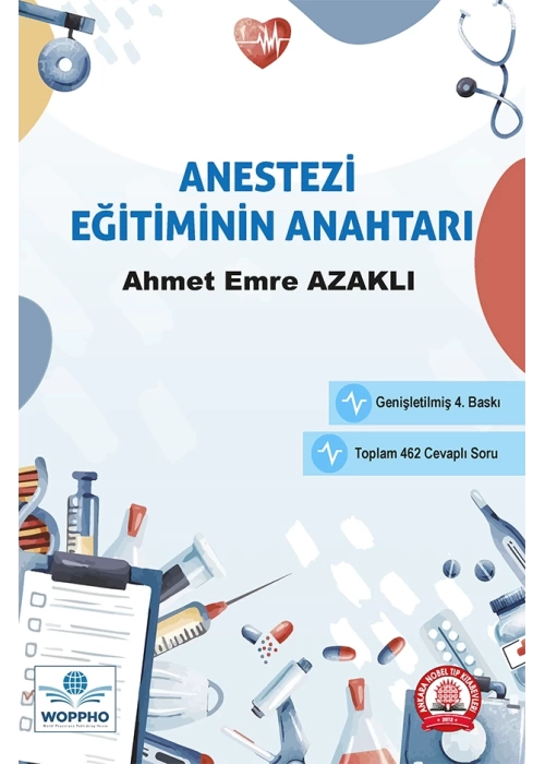 Anestezi Eğitiminin Anahtarı Genişletilmiş 4. Baskı