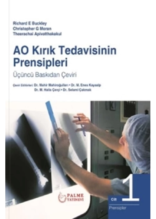 AO Kırık Tedavisinin Prensipleri (2 Cilt Takım) 3.BASKI