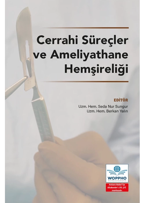 Cerrahi Süreçler ve Ameliyathane Hemşireliği