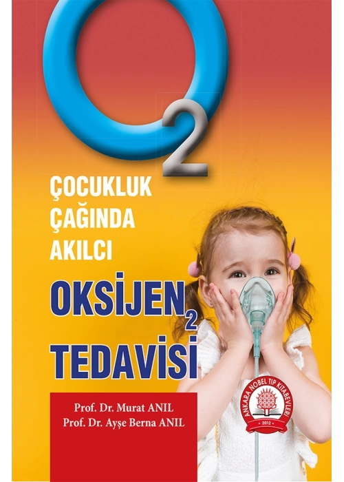 Çocukluk Çağında Akılcı Oksijen 2 Tedavisi