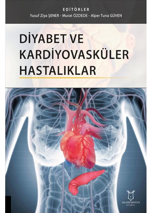 Diyabet ve Kardiyovasküler Hastalıklar