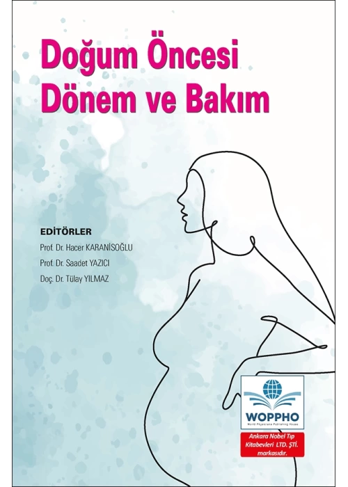 Doğum Öncesi Dönem ve Bakım