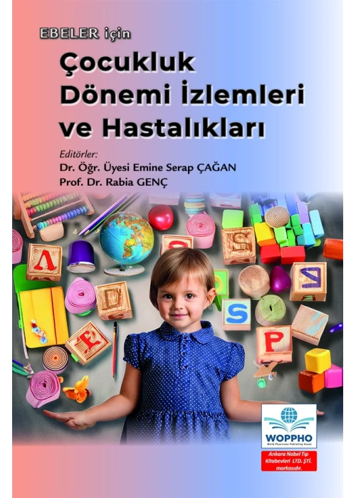 Ebeler İçin Çocukluk Dönemi İzlemleri ve Hastalıkları