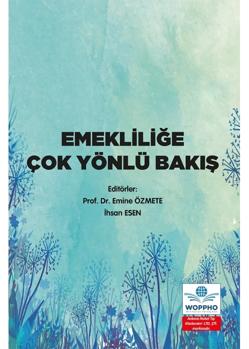 Emekliliğe Çok Yönlü Bakış