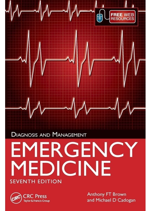 Emergency Medicine: Diagnosis and Management, 7th Edition
