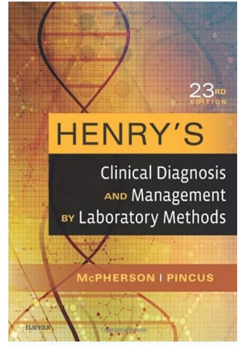 Henrys Clinical Diagnosis and Management by Laboratory Methods, 23th Edition (IST)