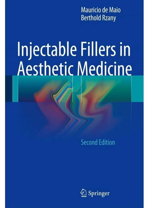 Injectable Fillers in Aesthetic Medicine 2nd ed