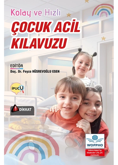 Kolay ve Hızlı Çocuk Acil Kılavuzu