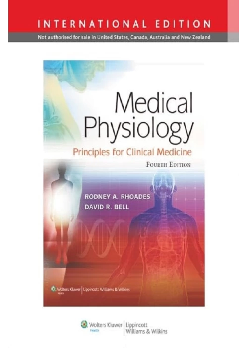 Medical Physiology: Principles for Clinical Medicine