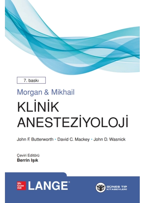 Morgan & Mikhail Klinik Anesteziyoloji 7. Baskı