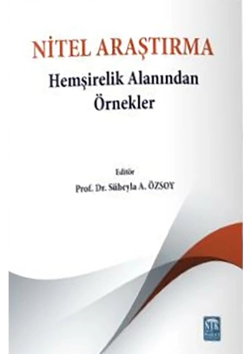 Nitel Araştırma Hemşirelik Alanından Örnekler